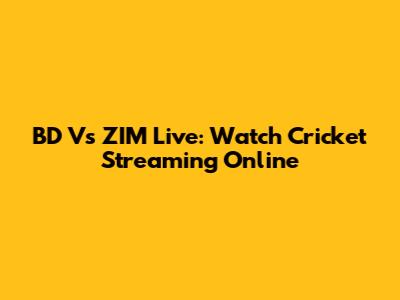 BD Vs ZIM Live: Watch Cricket Streaming Online