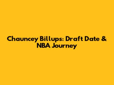 Chauncey Billups: Draft Date & NBA Journey
