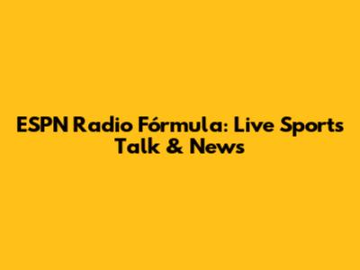 ESPN Radio Fórmula: Live Sports Talk & News