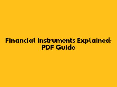 Financial Instruments Explained: PDF Guide