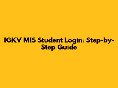 IGKV MIS Student Login: Step-by-Step Guide