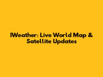 IWeather: Live World Map & Satellite Updates