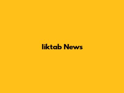 Iiktab News