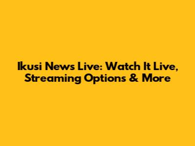 Ikusi News Live: Watch It Live, Streaming Options & More