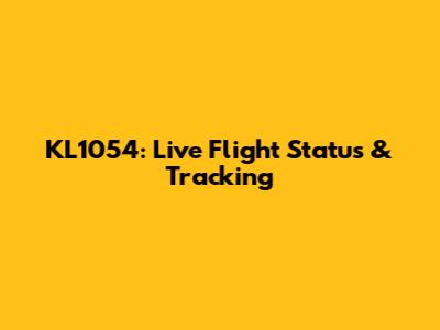 KL1054: Live Flight Status & Tracking