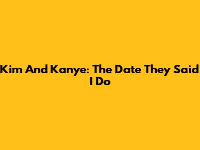 Kim And Kanye: The Date They Said 'I Do'