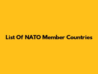 List Of NATO Member Countries