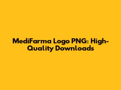 MediFarma Logo PNG: High-Quality Downloads