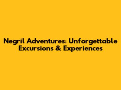 Negril Adventures: Unforgettable Excursions & Experiences