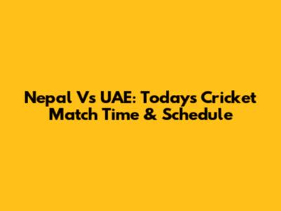 Nepal Vs UAE: Today's Cricket Match Time & Schedule