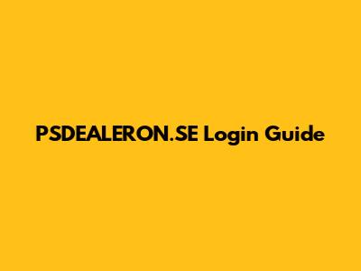PSDEALERON.SE Login Guide