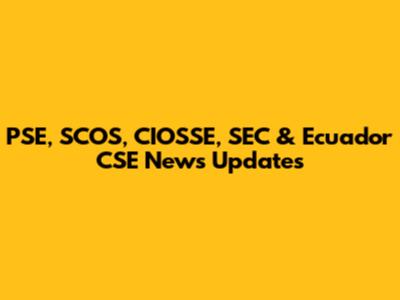 PSE, SCOS, CIOSSE, SEC & Ecuador CSE News Updates