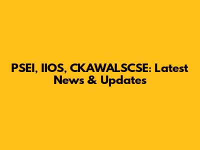 PSEI, IIOS, CKAWALSCSE: Latest News & Updates