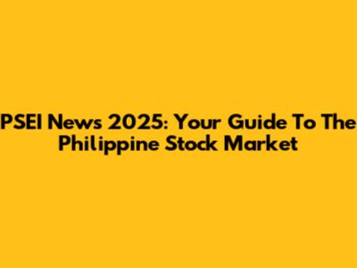 PSEI News 2025: Your Guide To The Philippine Stock Market