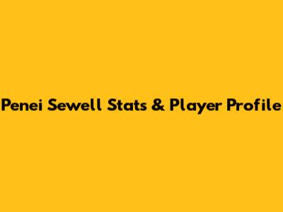 Penei Sewell Stats & Player Profile