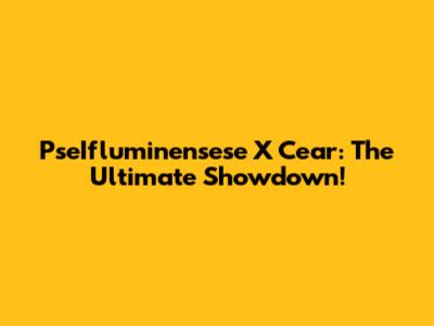PseIfluminensese X Cear: The Ultimate Showdown!