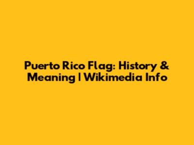 Puerto Rico Flag: History & Meaning | Wikimedia Info