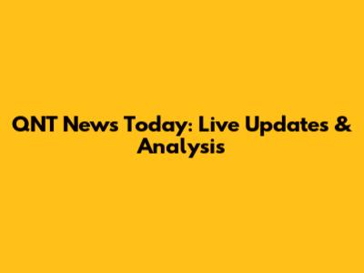 QNT News Today: Live Updates & Analysis