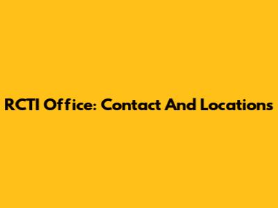 RCTI Office: Contact And Locations