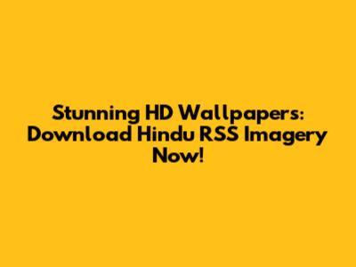 Stunning HD Wallpapers: Download Hindu RSS Imagery Now!