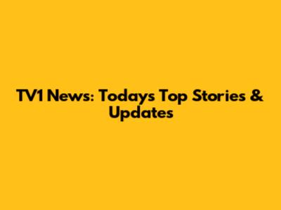 TV1 News: Today's Top Stories & Updates