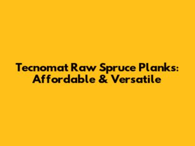 Tecnomat Raw Spruce Planks: Affordable & Versatile