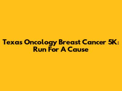Texas Oncology Breast Cancer 5K: Run For A Cause