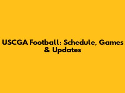USCGA Football: Schedule, Games & Updates