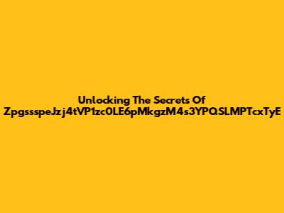 Unlocking The Secrets Of ZpgssspeJzj4tVP1zc0LE6pMkgzM4s3YPQSLMPTcxTyE