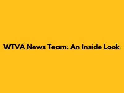 WTVA News Team: An Inside Look