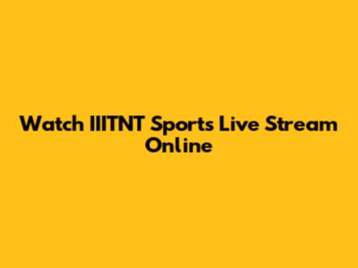 Watch IIITNT Sports Live Stream Online